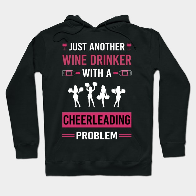 Wine Drinker Cheerleading Cheerleader Hoodie by Good Day